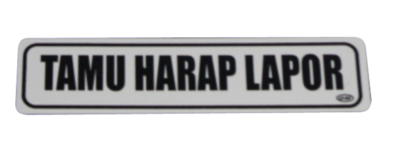 LABEL KECIL TAMU HARAP LAPOR GM